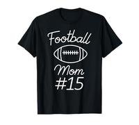 Football Mom Number 15 Biggest Fan Woman Team Game My Son T-Shirt