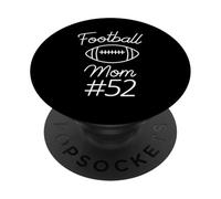 Football Mom Number 52 Biggest Fan Woman Team Game My Son PopSockets Adhesive PopGrip