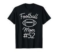Football Mom Number 52 Biggest Fan Woman Team Game My Son T-Shirt