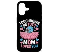 Football Or Ballet Touchdown Or Tutu Mom Loves You Mom Life Case for iPhone 17