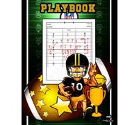 FOOTBALL PLAYBOOK FOR COACHES 120 PAGES: Journal Template Formation Diagram Paper Blank Sheets Youth Kids Girls fantasy flag games planning coaching (Cover Style -Field) (Sports Books)