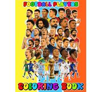 Football Players Coloring Book for Kids, Teens & Adults: Cute, Easy, Bold Coloring Pages for Relaxation & Fun Easy Coloring Pages