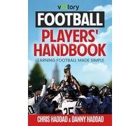 Football Players' Handbook: Learning Football Made Simple