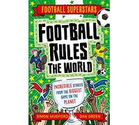 Football Rules the World (Football Superstars)