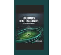 FOOTBALL’S RESTLESS GENIUS: The João Cancelo's Chronicle