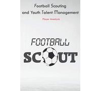 Football Scouting and Youth Talent Management: Data Analysis | Notebook, Journal, 6x9 inch 15,24 x 22,86 cm 120 pages