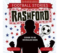 Football Stories: Rashford