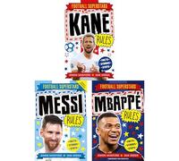 Football Superstars Goal Kings Collection: Kane, Messi & Mbappé - Featuring an English Lion, an Argentinian GOAT & a French Phenom (3-Book Set)