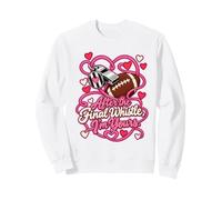 Football Valentine After the Final Whistle I'm Yours Sweatshirt
