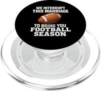 Football We Interrupt This Marriage Season Touchdown Wedding PopSockets PopGrip for MagSafe