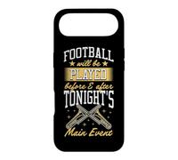 Football Will Be Played Before And After Tonight Main Event Case for iPhone Air