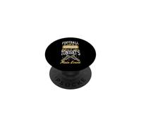 Football Will Be Played Before And After Tonight Main Event PopSockets Adhesive PopGrip