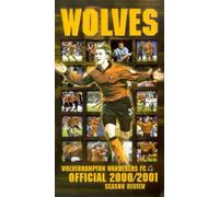 Football Wolves Fc - Wolverhampton Wanderers: End Of Season Review 2000/2001 [VHS]