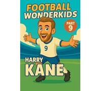 Football Wonderkids: Harry Kane: 9