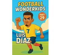 Football Wonderkids: Luis Díaz: 29