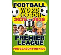 Football Word Search 2025-2026 Premier League Pre Season For Kids: EPL new season squads, British clubs, Legendary players, stadiums, premier league, ... and Puzzle Books by Winning Publications)