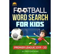 Football Word Search For Kids: Premier League 2019 - 20 (Premier League Word Search)