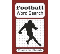 Football Word Search Puzzle Book: Relax and Have Fun Finding Football Themed Words | 50+ Puzzles | 6x9 Inches | Solutions Included | Great Gift Idea