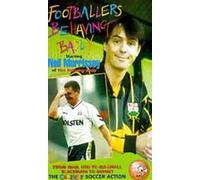 Footballers Behaving Badly [VHS]