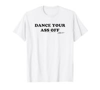 Footloose Dance Your Ass Off T-Shirt