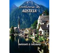 Footloose in Austria - Hallstatt and Salzburg