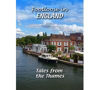 Footloose in England - Tales from the Thames