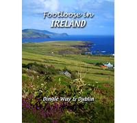 Footloose in Ireland - Dingle Way & Dublin