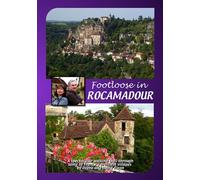 FOOTLOOSE IN ROCAMADOUR - France (DVD Travel Guide)