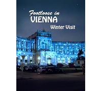 Footloose in Vienna - Winter Visit