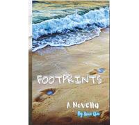 FOOTPRINTS: A Novella (LEGACY Edition)