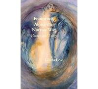 Footprints Along the Narrow Way: Poems and Songs
