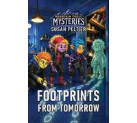 Footprints From Tomorrow: Mountain Troll Mysteries: 1