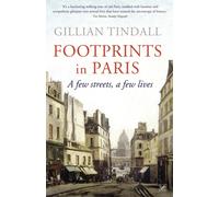 Footprints in Paris : A Few Streets, A Few Lives