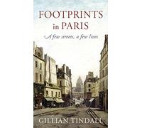 Footprints in Paris: A Few Streets, A Few Lives