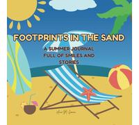 Footprints in the sand: A summer journal full of smiles and stories