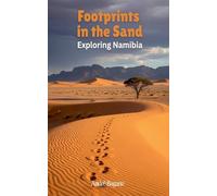 Footprints in the Sand: Exploring Namibia