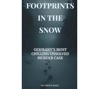 Footprints in the snow: Germany's most chilling unsolved murder case