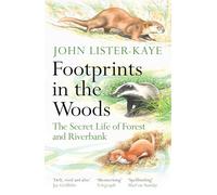 Footprints in the Woods: The Secret Life of Forest and Riverbank (Main)