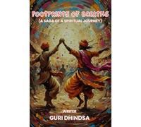 Footprints of Breaths: A Saga of a Spiritual Journey