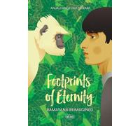 Footprints of Eternity: Ramayana Reimagined