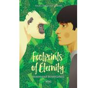 Footprints of Eternity : Ramayana Reimagined