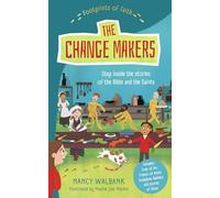 Footprints of Faith: The Changemakers: Book One in the Footprint Series (Young Explorers)