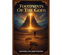 Footprints of the Gods: Extra Digits the Mark of the Giants