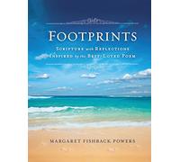 Footprints: Scripture with Reflections Inspired by the Best-Loved Poem