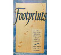 Footprints: The True Story Behind the Poem That Inspired Millions