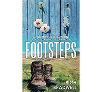 Footsteps: A compelling, personal and inspiring journey on the Camino De Santiago