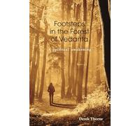 Footsteps in the Forest of Vedanta: A Spiritual Awakening