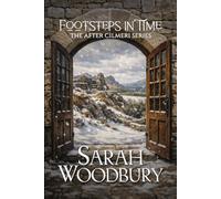 Footsteps in Time (The After Cilmeri Series)