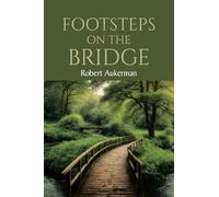 Footsteps on the Bridge