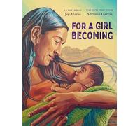 For a Girl Becoming